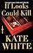 By Kate White - If Looks Could Kill (2003-05-16) [Mass Market Paperback]