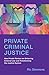 Private Criminal Justice