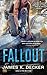Fallout by James K. Decker (2014-02-04)