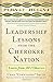 Leadership Lessons from the Cherokee Nation: Learn from All I Observe by Chad "Corntassel" Smith (2013-03-12)