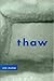 [Thaw] (By: Julie Sheehan) [published: December, 2001]