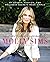 The Everyday Supermodel: My Beauty, Fashion, and Wellness Secrets Made Simple by Molly Sims (2015-01-06)