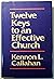 Twelve Keys to an Effective Church by Kennon L. Callahan