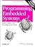 Programming Embedded Systems: With C and (text only) 2nd(Second) edition by M.Barr.A.Massa