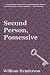 Second Person, Possessive