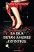 La Isla de los Amores Infinitos by Daina Chaviano (2011-03-05)