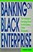 Banking on Black Enterprise by Bates, Timothy (1993) Paperback by Timothy Bates