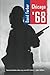 Chicago '68 by David Farber (1994-10-17)