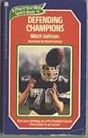 Defending Champions (Play It Your Way Sports Books)