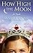 How High the Moon by Sandra Kring (2010-04-06)