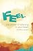 Feel: The Power of Listening to Your Heart by Matthew Elliott (2014-11-04)