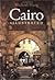 Cairo Illustrated Publisher: American University in Cairo Press