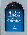 Religious Holidays and Calendars: An Encyclopaedic Handbook