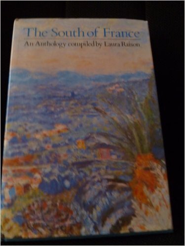 The South of France: An Anthology (Hardcover)