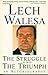 The Struggle and the Triumph by Lech Walesa
