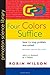 Four Colors Suffice: How the Map Problem Was Solved (Princeton Science Library) by Robin Wilson (November 10,2013)