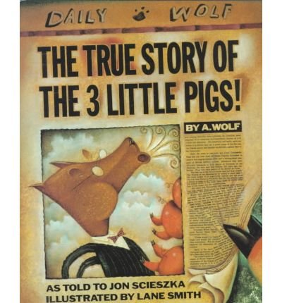 The True Story of the Three Little Pigs(Hardback) - 1996 Edition