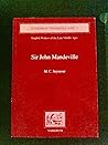 Sir John Mandeville: English Writers of the Late Middle Ages (Authors of the Middle Ages) (English, Middle English, Old French and Latin Edition)