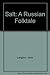 Salt: A Russian Folktale