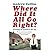 Where Did it All Go Right?: Growing Up Normal in the 70s (Paperback) - Common