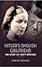 Hitler's English Girlfriend...