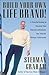 By Stedman Graham Build Your Own Life Brand! : A Powerful Strategy to Maximize Your Potential and Enhance Your Value f (1st First Edition) [Hardcover]