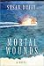 Mortal Wounds by Sue Duffy (2001-09-01)