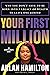 Your First Million by Arlan Hamilton