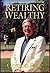 Retiring Wealthy