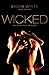 Wicked by Sasha White (2008-01-02)