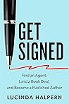 Get Signed by Lucinda Halpern