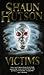 Victims by Hutson, Shaun (1990) Paperback