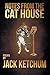 Notes from the Cat House by Ketchum, Jack (2014) Paperback