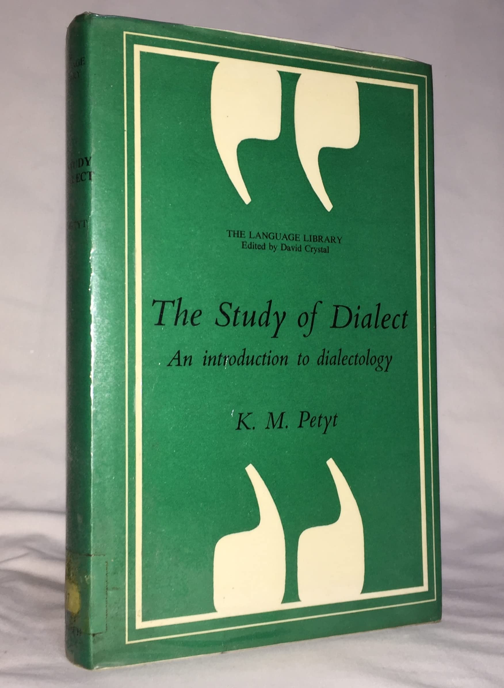 Study of Dialect: An Introduction to Dialectology (Hardcover)
