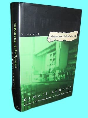 Rare Antique Darkness Take My Hand Dennis Lehane Mystery 1st Edition First Printing Crime [Hardcover] Dennis Lehane