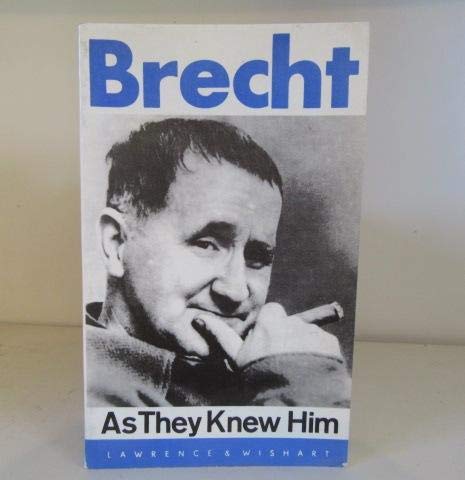 Brecht as they knew him (Paperback)