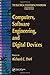 Computers, Software Engineering, and Digital Devices (The Electrical Engineering Handbook) 1st edition by Dorf, Richard C. (2005) Hardcover