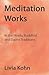 Meditation Works In The Daoist, Buddhist And Hindu Traditions by Livia Kohn (2008-04-30)