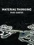 Material Thinking: The Theory and Practice of Creative Research by Paul Carter (2005-01-31)