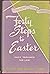 Forty Steps to Easter