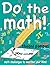 Do the Math!: Math Challenges to Exercise Your Mind by Theoni Pappas (28-May-2015) Paperback