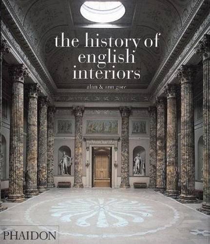 The History of English Interiors by Anne Gore (1995-05-10)