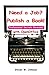 Need A Job? Publish A Book!...