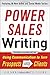 Power Sales Writing, Revised and Expanded Edition: Using Communication to Turn Prospects into Clients 2nd edition by Hershkowitz-Coore, Sue (2011) Paperback
