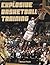 Explosive Basketball Training by Michael Yessis (2003-06-03)
