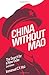 China without Mao: The Search for a New Order by Immanuel C. Y. Hsu (1990-03-22)