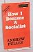 How I Became a Socialist by Andrew Pulley