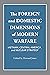 The Foreign and Domestic Dimensions of Modern Warfare by Robert F. Burk