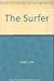 The Surfer by Linda Cargill (1995-07-01)