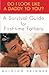 Do I Look Like a Daddy to You?: A Survival Guide for First-Time Fathers by Skinner, Quinton (2001) Paperback